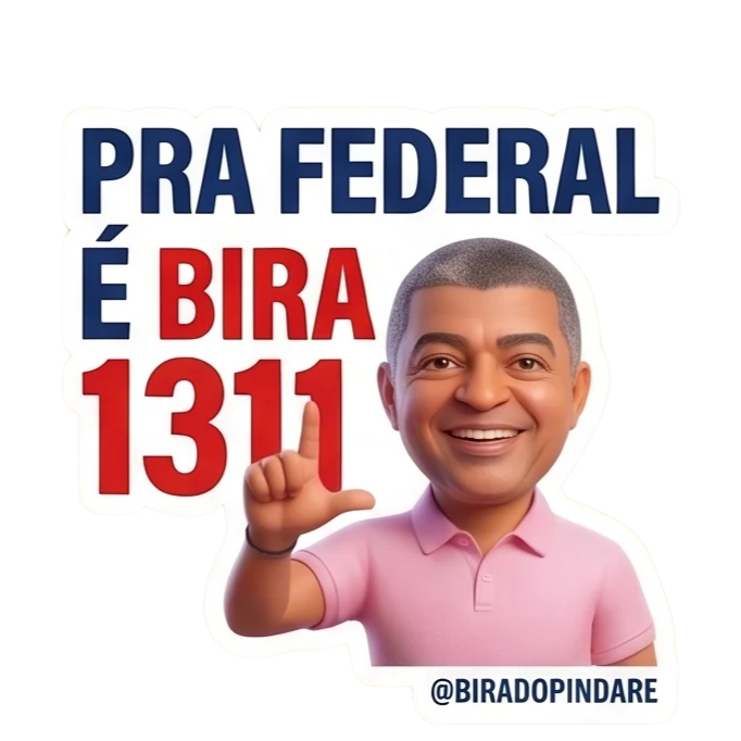 Figurinha Pra federal é Bira 1311